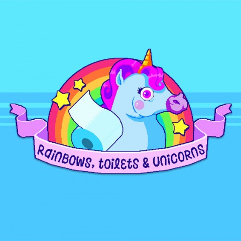 Rainbows, toilets & unicorns Art