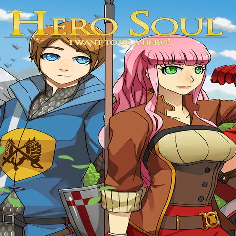 Hero Soul: I want to be a Hero! Art
