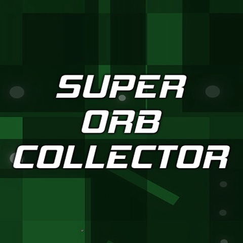 Super Orb Collector Art