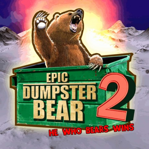 Epic Dumpster Bear 2: He Who Bears Wins Art