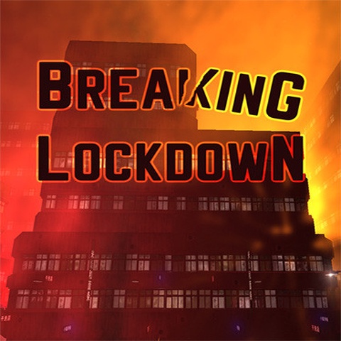 Breaking Lockdown Art