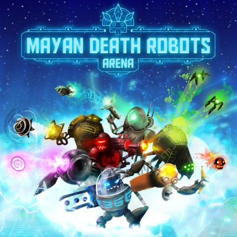 Mayan Death Robots: Arena Art