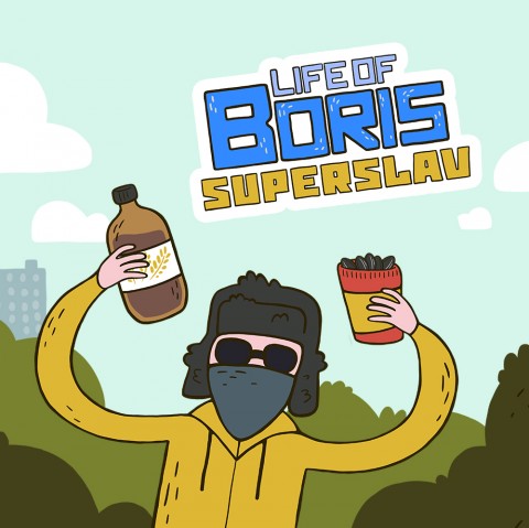 Life of Boris: Super Slav Art