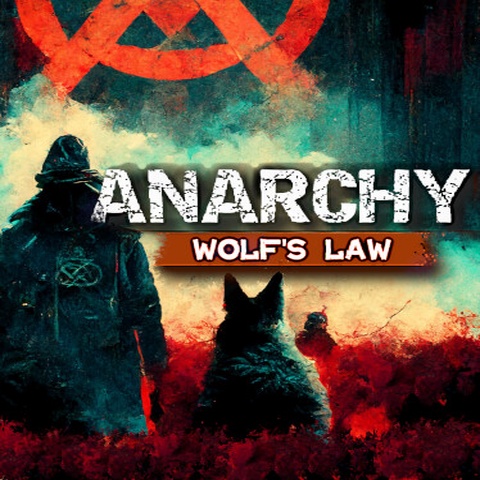 Anarchy: Wolf's law Art