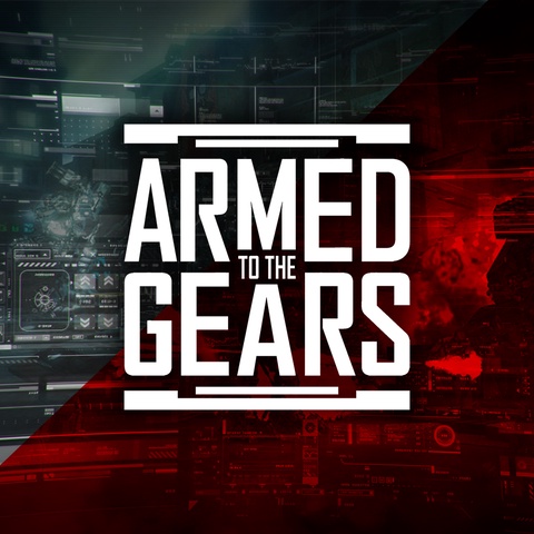Armed to the Gears Art