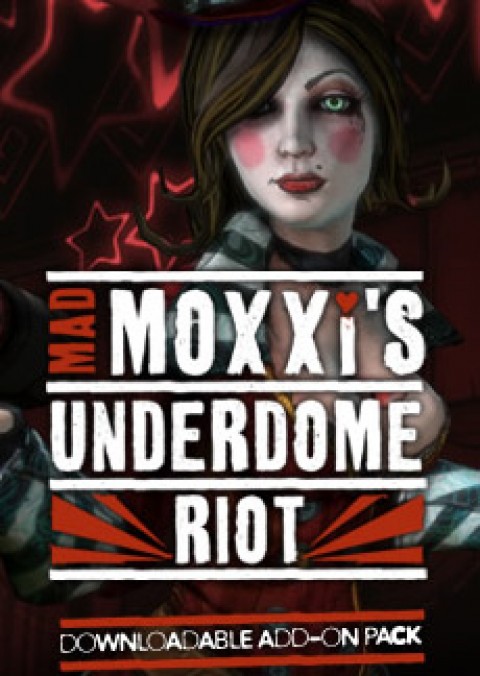 Borderlands: Max Moxxi's Underdome Riot Art