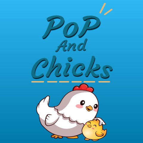 Pop and Chicks Art