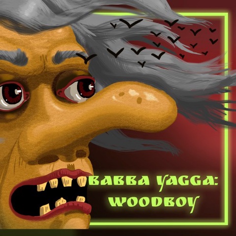 Babba Yagga: Woodboy Art