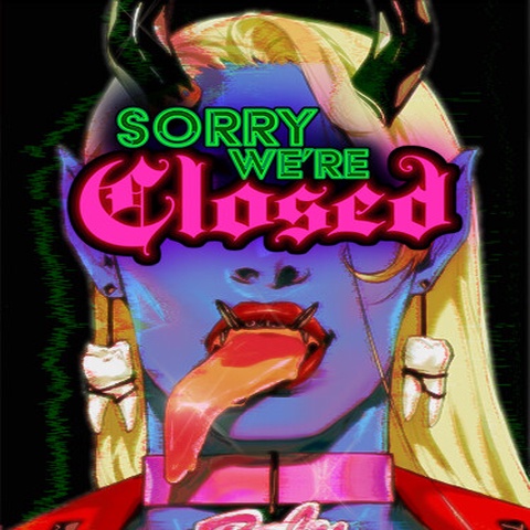 Sorry We're Closed Art