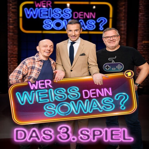 Wer weiß denn sowas? - Das 3. Spiel Art