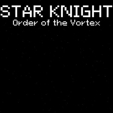 Star Knight: Order of the Vortex Art