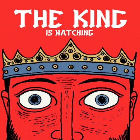 The King is Watching Art