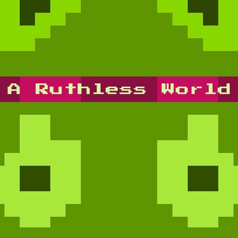A Ruthless World Art