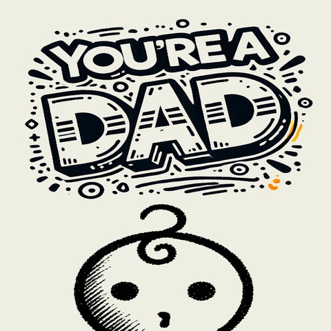 You're a dad Art