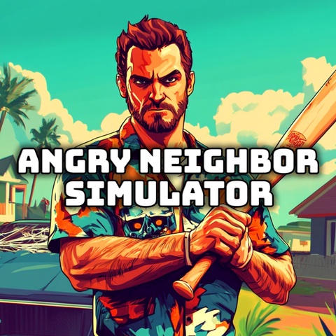 Angry Neighbor Simulator Art