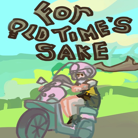 For Old Time's Sake Art