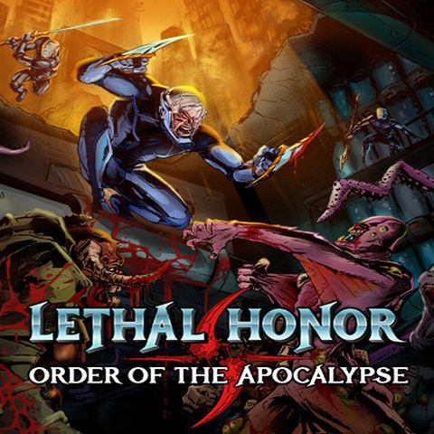 Lethal Honor - Order of the Apocalypse Art