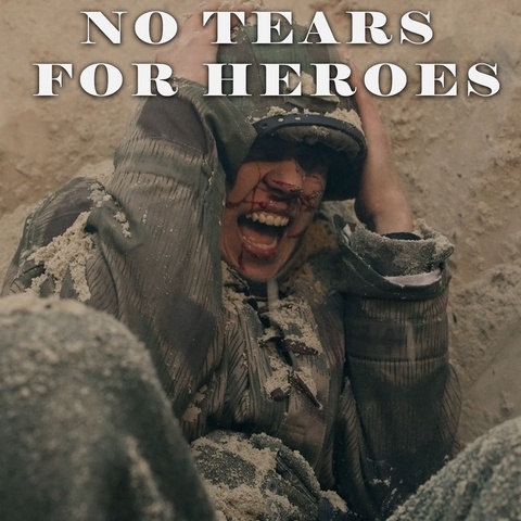 No Tears For Heroes Art