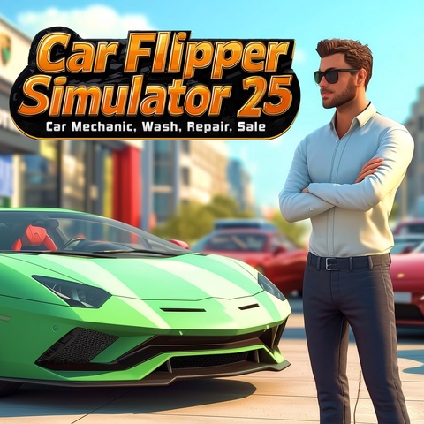 Car Flipper Simulator 25 - Car Mechanic, Wash, Repair, Sale Art