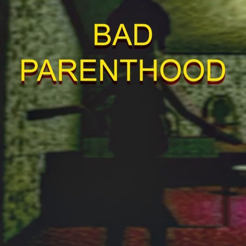 Bad Parenthood Art