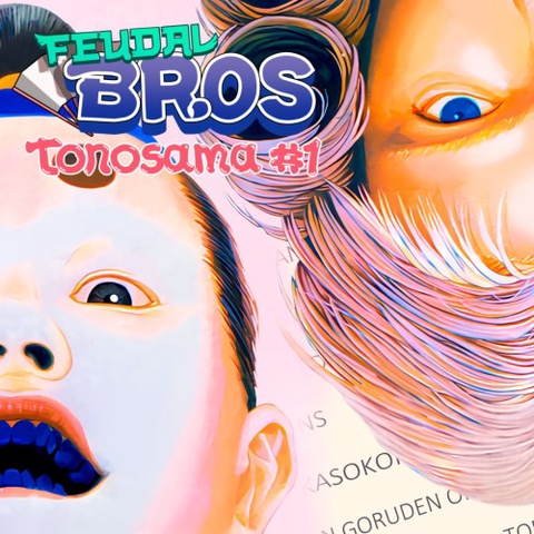 Feudal Bros - Tonosama #1 Art