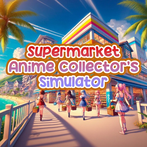 Supermarket Anime Collector's Simulator Art