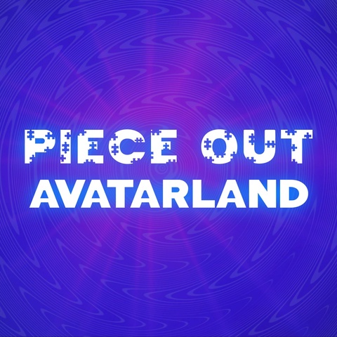 Piece Out: Avatarland Art