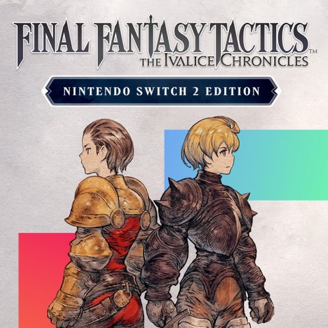 FINAL FANTASY TACTICS - The Ivalice Chronicles Nintendo Switch 2 Edition Art