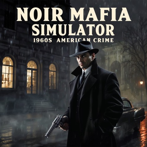 Noir Mafia Simulator: 1960s American Crime Art