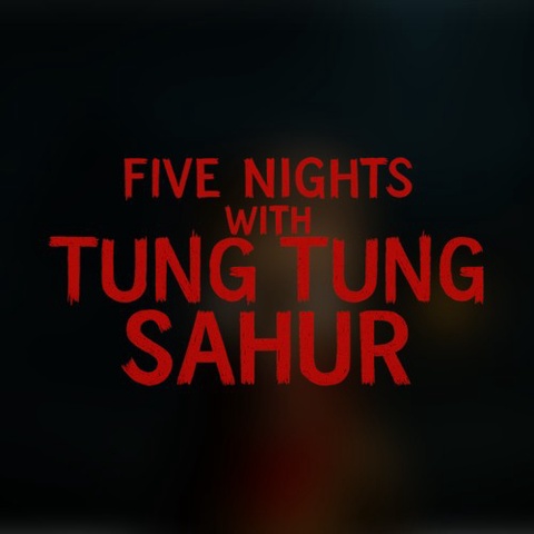 Five Nights with Tung Tung Sahur Art