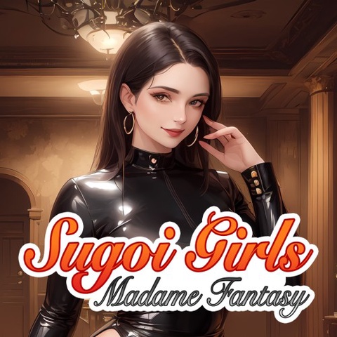 Sugoi Girls: Madame Fantasy Art