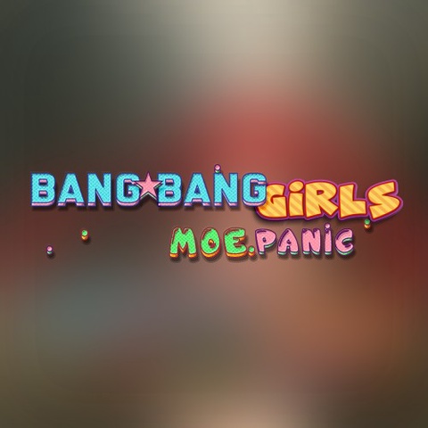 Bang Bang Girls: Moe Panic Art