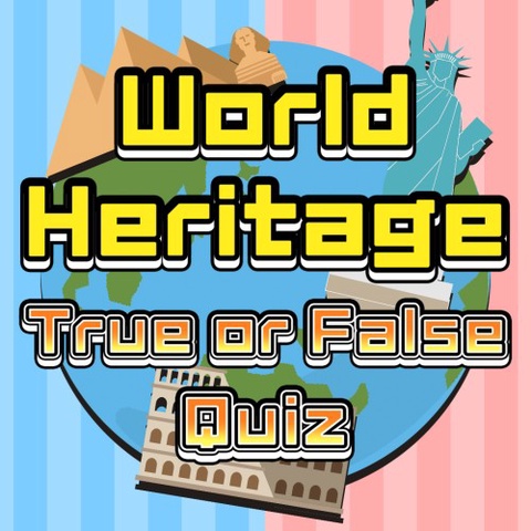  World Heritage True or False Quiz Art