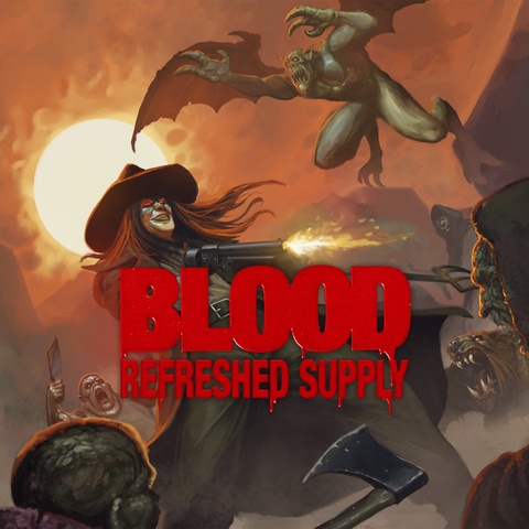 Blood: Refreshed Supply Art
