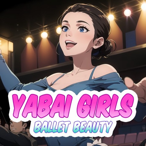 Yabai Girls: Ballet Beauty Art