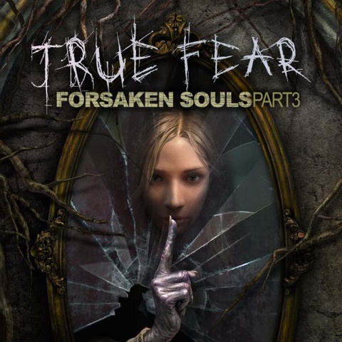True Fear: Forsaken Souls - Part 3 Art