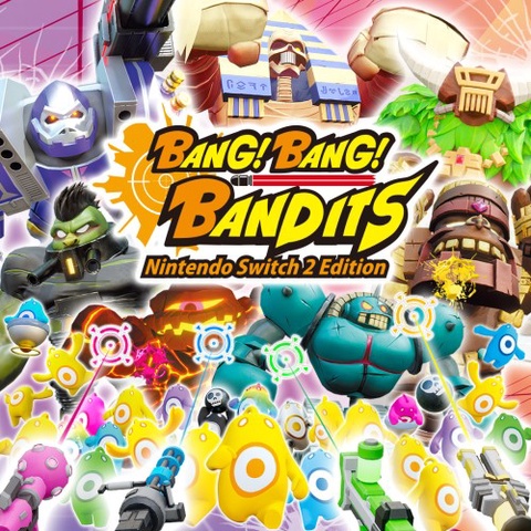 BANG! BANG! BANDITS Nintendo Switch 2 Edition Art