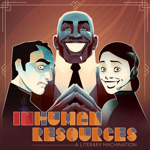 Inhuman Resources: A Literary Machination Art