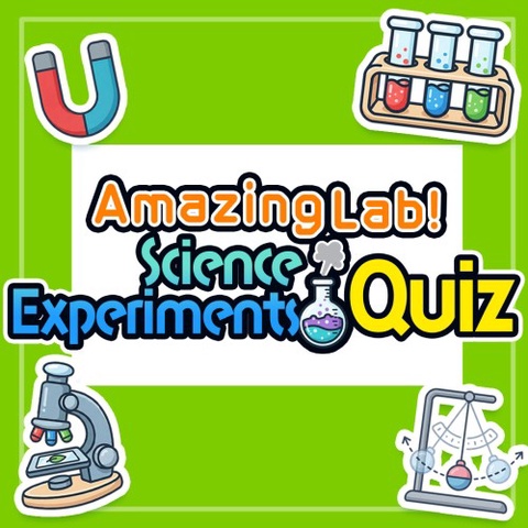 Amazing Lab! Science Experiments Quiz Art
