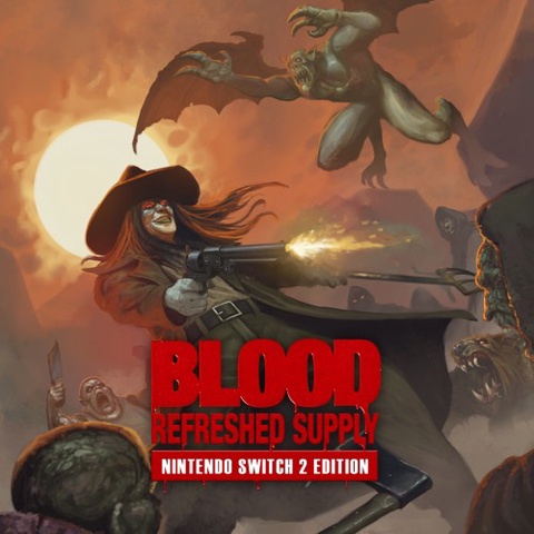 Blood: Refreshed Supply - Nintendo Switch 2 Edition Art