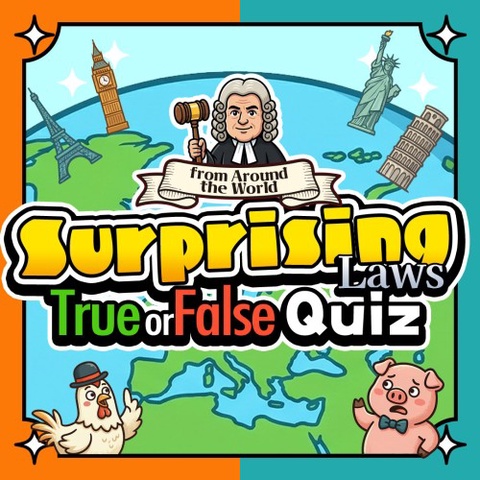 Surprising Laws Around the World True or False Quiz Art