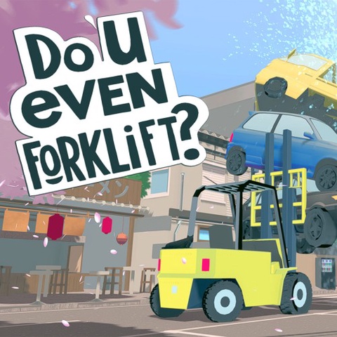Do You even Forklift? Art