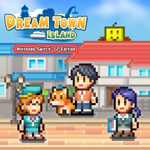 Dream Town Island – Nintendo Switch 2 Edition Art