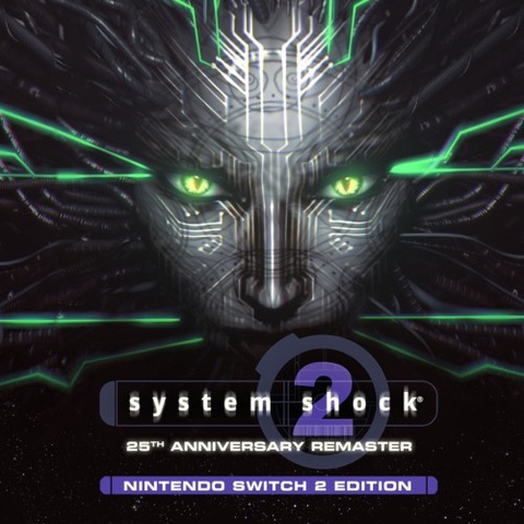System Shock 2: 25th Anniversary Remaster - Nintendo Switch 2 Edition Art
