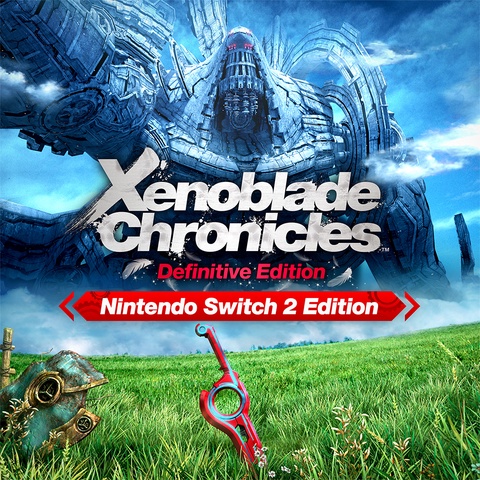 Xenoblade Chronicles: Definitive Edition – Nintendo Switch 2 Edition Art