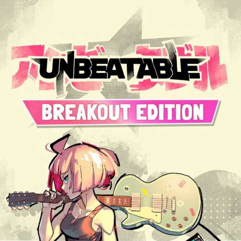 UNBEATABLE - Breakout Edition Art